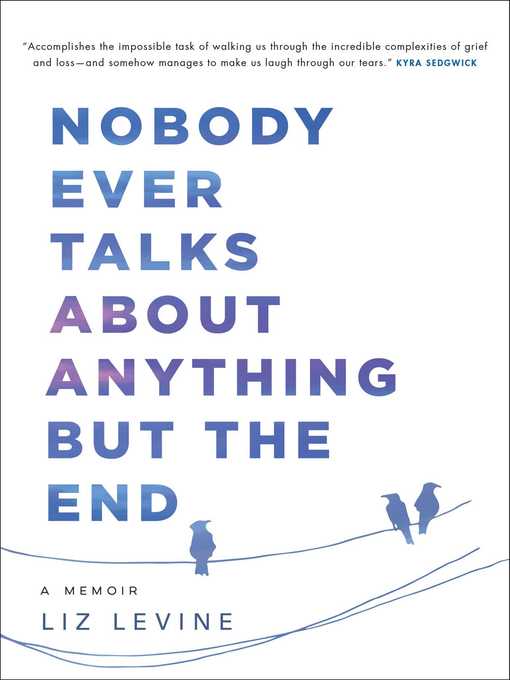 Cover image for Nobody Ever Talks About Anything But the End